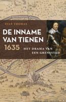 De Inname van Tienen, 1635 (Paperback)
