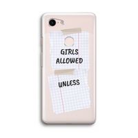 No Girls Allowed Unless: Google Pixel 3 Transparant Hoesje