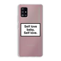 Self love: Samsung Galaxy A51 5G Transparant Hoesje