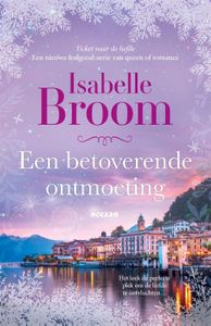 Een betoverende ontmoeting - Isabelle Broom - Paperback (9789046830215)