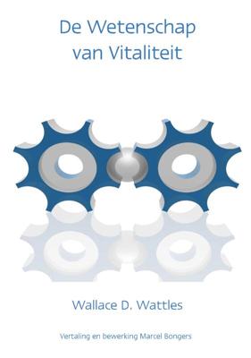 De wetenschap van vitaliteit (Paperback)