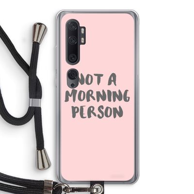 Morning person: Xiaomi Mi Note 10 Transparant Hoesje met koord