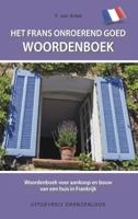 Het Frans onroerend goed woordenboek (Paperback)