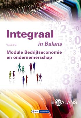 Integraal in Balans - Bedrijfseconomie en ondernemerschap (Paperback)