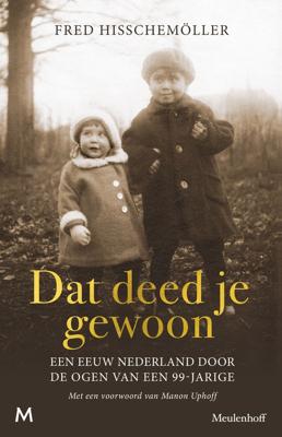Dat deed je gewoon - Fred Hisschemöller - ebook