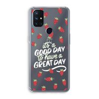 Don't forget to have a great day: OnePlus Nord N10 5G Transparant Hoesje