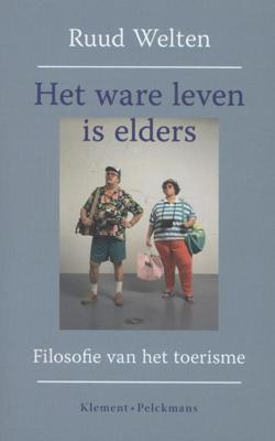Het ware leven is elders (Paperback)
