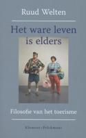 Het ware leven is elders (Paperback)