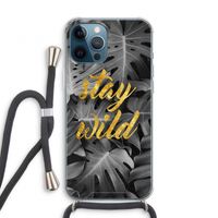 Stay wild: iPhone 12 Pro Transparant Hoesje met koord