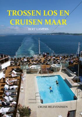 Trossen los en cruisen maar (Hardback)