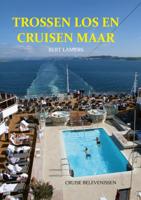 Trossen los en cruisen maar (Hardback)
