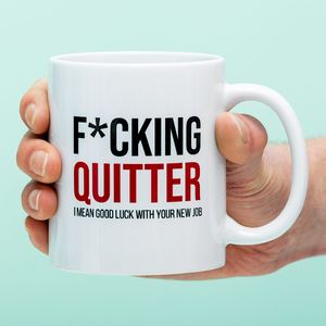 Mok Fcking quitter