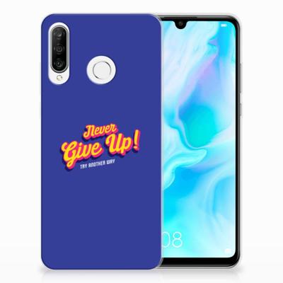 Huawei P30 Lite | Siliconen hoesje | met naam Never Give Up Huawei P30 Lite | Siliconen hoesje | met naam Never Give Up