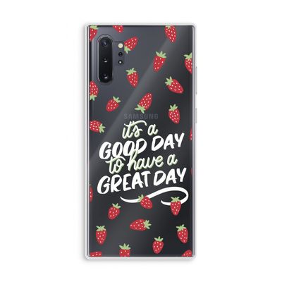 Don't forget to have a great day: Samsung Galaxy Note 10 Plus Transparant Hoesje