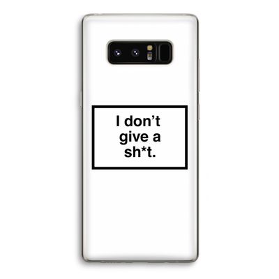 Don't give a shit: Samsung Galaxy Note 8 Transparant Hoesje