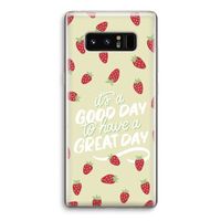 Don't forget to have a great day: Samsung Galaxy Note 8 Transparant Hoesje