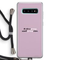 uzelf graag zien: Samsung Galaxy S10 Plus Transparant Hoesje met koord