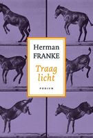 Traag licht - Herman Franke - ebook