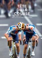 Tête de la course (Hardback)