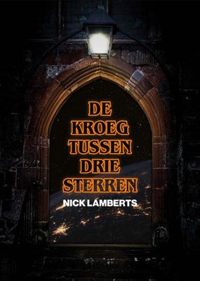De kroeg tussen drie sterren - Nick Lamberts - ebook