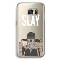 Slay All Day: Samsung Galaxy S7 Transparant Hoesje