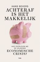 Achteraf is het makkelijk - Hans Bevers - ebook