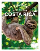 Reisgids Experience Costa Rica | Lonely Planet