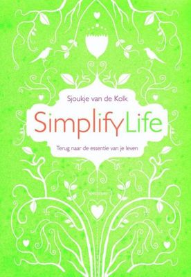 SimplifyLife - Sjoukje van de Kolk - ebook