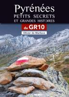 Wandelgids Pyrénées petits secrets & grandes hist. GR10 bal | Sud Ouest editions