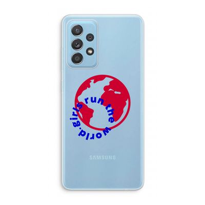 Run The World: Samsung Galaxy A73 Transparant Hoesje