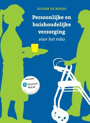 Persoonlijke en huishoudelijke verzorging voor het mbo met MyLab NL toegangscode (Paperback)