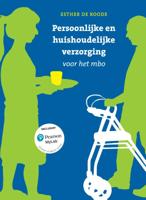 Persoonlijke en huishoudelijke verzorging voor het mbo met MyLab NL toegangscode (Paperback) Persoonlijke en huishoudelijke verzorging voor het mbo met MyLab NL toegangscode (Paperback)