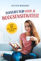 Eventjes tijd voor je hoogsensitiviteit (Paperback)