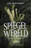 Spiegelwereld (Paperback)