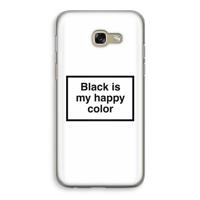 Black is my happy color: Samsung Galaxy A5 (2017) Transparant Hoesje