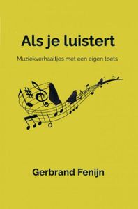 Als je luistert - Gerbrand Fenijn - ebook