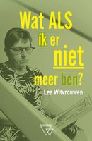 Wat als ik er niet meer ben - Lea Witvrouwen - ebook