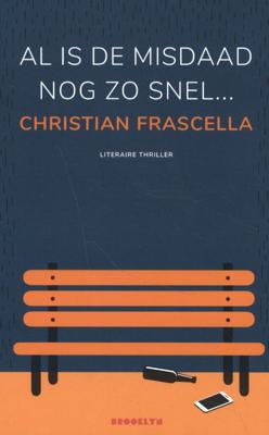 Al is het misdrijf nog zo snel (Paperback)