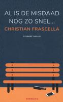 Al is het misdrijf nog zo snel (Paperback)