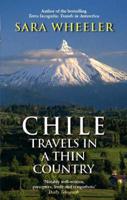 Reisverhaal Chile - Travels in a thin country | Sarah Weeler