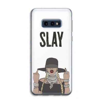 Slay All Day: Samsung Galaxy S10e Transparant Hoesje