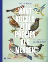 Want vogels zijn precies als mensen - Tim De Winter - ebook