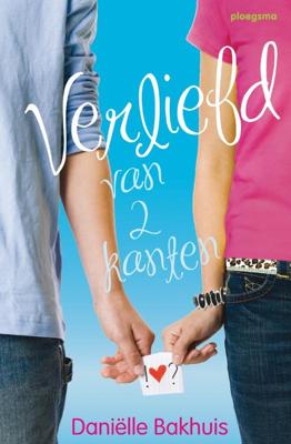 Verliefd van 2 kanten - Daniëlle Bakhuis - ebook