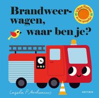 Brandweerwagen, waar ben je? (Hardback)
