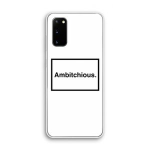Ambitchious: Samsung Galaxy S20 Transparant Hoesje