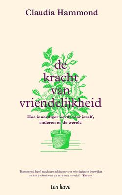 De kracht van vriendelijkheid - Claudia Hammond - ebook