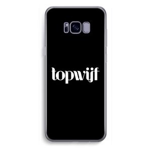 Topwijf Zwart: Samsung Galaxy S8 Plus Transparant Hoesje