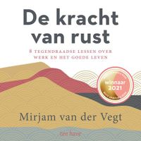 De kracht van rust