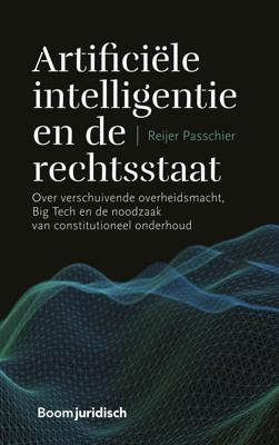 Artificiële intelligentie en de rechtsstaat (Paperback)