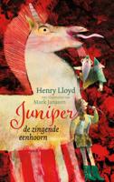 Juniper de zingende eenhoorn (Hardback)